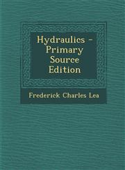 Hydraulics - Primary Source Edition,1294837761,9781294837763