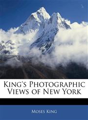 King's Photographic Views of New York,1144162289,9781144162281