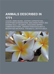 Animals described in 1771 Cougar, Zebra mussel, Eastern carpenter bee, Oiceoptoma noveboracense, Mascarene Parrot, Red-shanked Douc,1158552394,9781158552399
