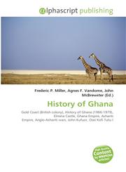 History of Ghana,6130007329,9786130007324
