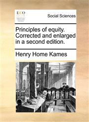 Principles of equity. Corrected and enlarged in a second edition.,1170359523,9781170359525