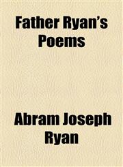 Father Ryan's Poems,1150828668,9781150828669