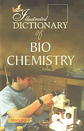 Lotus Illustrated Dictionary of Bio Chemistry 1st Edition,8189093150,9788189093150