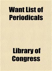 Want List of Periodicals,1155065670,9781155065670