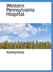 Western Pennsylvania Hospital,1140085158,9781140085157