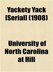 Yackety Yack [Serial] (1908),1155115120,9781155115122
