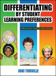 Differentiating by Student Learning Preferences Strategies and Lesson Plans,1596670827,9781596670822