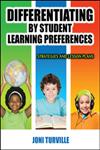 Differentiating by Student Learning Preferences Strategies and Lesson Plans,1596670827,9781596670822