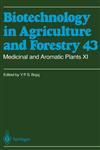 Medicinal and Aromatic Plants XI: No. 11 1st Edition,354063911X,9783540639114
