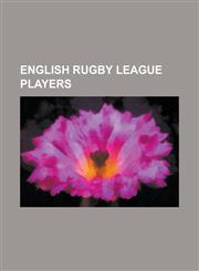 English Rugby League Players Dwain Chambers, Sam Tomkins, Derek Turner, Ellery Hanley, Jason Robinson, Shaun Ainscough, Alex Murphy (Rugby League),,1232462985,9781232462989