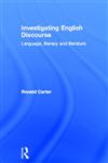 Investigating English Discourse Language, Literacy and Literature,041514065X,9780415140652