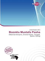Bozoklu Mustafa Pasha,6139882486,9786139882489