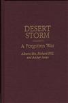 Desert Storm A Forgotten War,0275963195,9780275963194