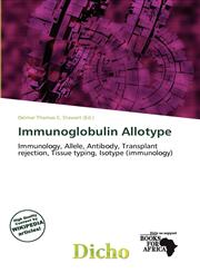 Immunoglobulin Allotype,6139914051,9786139914050
