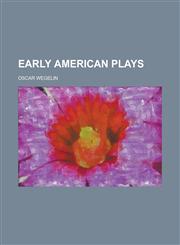 Early American Plays,1151549223,9781151549228