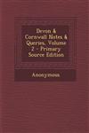 Devon & Cornwall Notes & Queries, Volume 2 - Primary Source Edition,1293390313,9781293390313