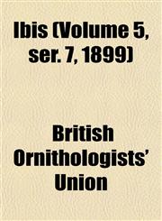 Ibis (Volume 5, ser. 7, 1899),1152962590,9781152962590