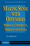 Making Sense with Offenders Personal Constructs, Therapy and Change,0471966274,9780471966272