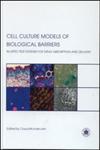 Cell Culture Models of Biological Barriers In Vitro Test Systems for Drug Absorption and Delivery,0415277248,9780415277242