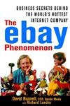 The E-Bay Phenomenon Business Secrets Behind the World's Hottest Internet Company,0471384909,9780471384908