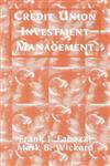 Credit Union Investment Management 1st Edition,1883249139,9781883249137