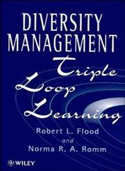 Diversity Management Triple Loop Learning 1st Edition,0471964492,9780471964490