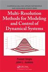 Multi-Resolution Methods for Modeling and Control of Dynamical Systems,1584887699,9781584887690
