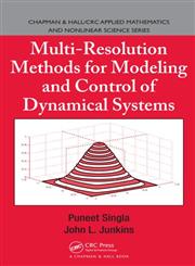 Multi-Resolution Methods for Modeling and Control of Dynamical Systems,1584887699,9781584887690