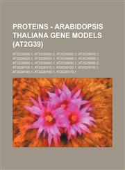 Proteins - Arabidopsis thaliana gene models (At2g39) At2g39000.1, At2g39000.2, At2g39000.3, At2g39010.1, At2g39020.1, At2g39030.1, At2g39040.1, At2g39050.1, At2g39060.1, At2g39080.1, At2g39090.1, At2g39090.2, At2g39100.1, At2g39110.1, At2g39120.1, At2g39,1234795051,9781234795054