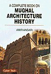 A Complete Book on Mughal Architecture History 1st Edition,8178845369,9788178845364