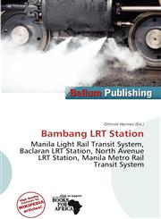 Bambang LRT Station,6139891000,9786139891009