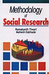 Methodology of Social Research,813110141X,9788131101414