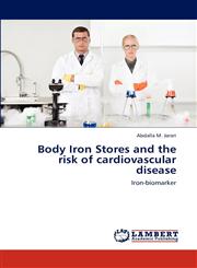 Body Iron Stores and the Risk of Cardiovascular Disease,3659275387,9783659275388