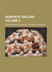 Romantic Ireland Volume 2,1152734814,9781152734814