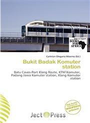 Bukit Badak Komuter station,6138241673,9786138241676