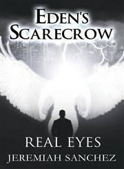 Eden's Scarecrow Real Eyes,1611026636,9781611026634