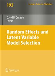 Random Effect and Latent Variable Model Selection,0387767207,9780387767208