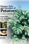 Pests and Diseases of Potatoes A Colour Handbook,1840760214,9781840760217