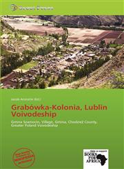 Grabówka-Kolonia, Lublin Voivodeship,6139066131,9786139066131
