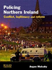 Policing Northern Ireland,1843920727,9781843920724