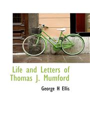 Life and Letters of Thomas J. Mumford,111049887X,9781110498871