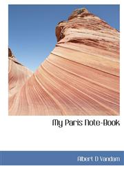 My Paris Note-Book,1117459454,9781117459455
