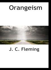 Orangeism,1117464555,9781117464558