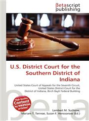U.S. District Court for the Southern District of Indiana,6134777684,9786134777681