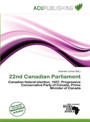 22nd Canadian Parliament,6200973725,9786200973726