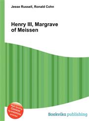 Henry III, Margrave of Meissen,5510735686,9785510735680