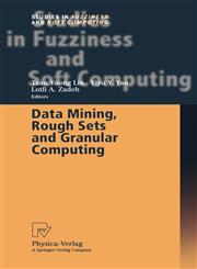 Data Mining, Rough Sets and Granular Computing,379081461X,9783790814613