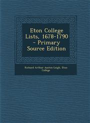 Eton College Lists, 1678-1790,1289478538,9781289478537
