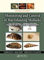 Monitoring and Control of Macrofouling Mollusks in Fresh Water Systems 2nd Edition,1439800502,9781439800508
