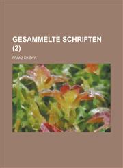 gesammelte Schriften Volume 2,1234416050,9781234416058